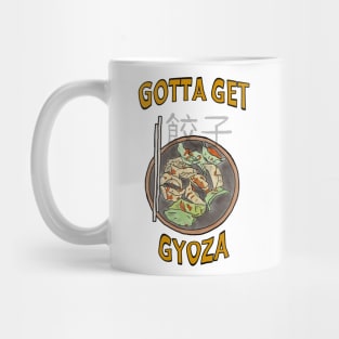 Gotta Get Gyoza! Graphic text / watercolour art Mug